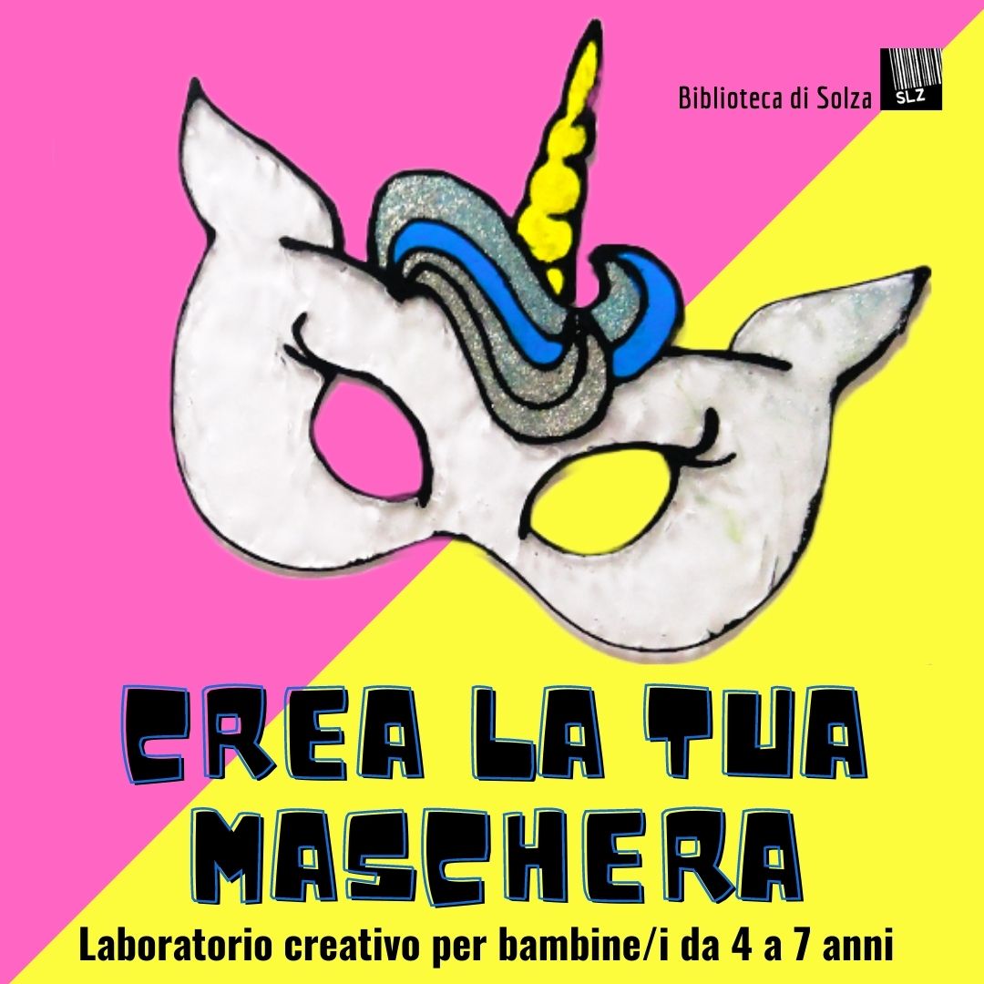 Crea la tua maschera - Laboratorio creativo 