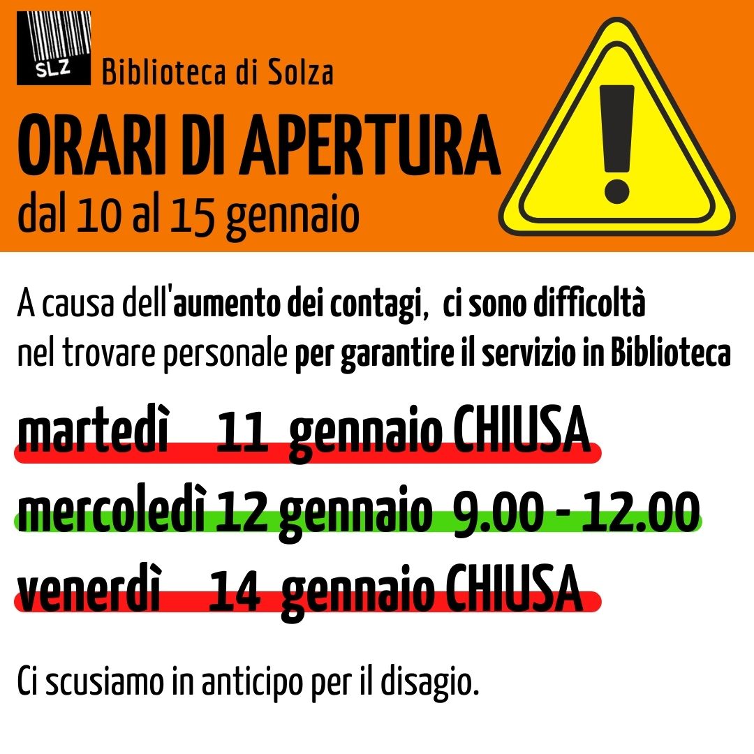 Biblioteca orari di apertura dal 10 al 15 gennaio