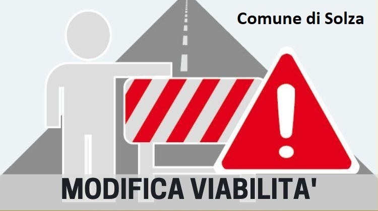 CAMBIO VIABILITA' - CAUSA LAVORI NUOVA STRADA CALUSCO