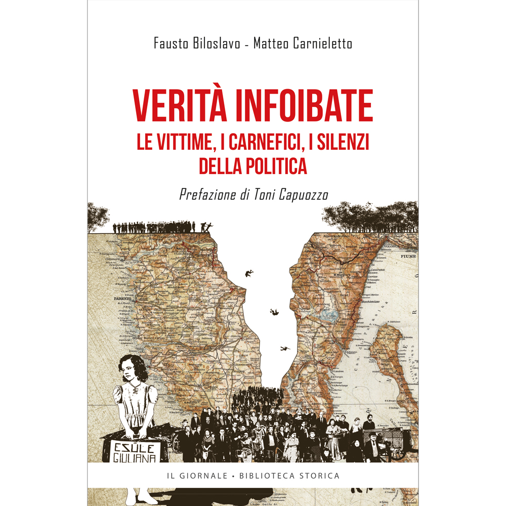 Verita' infoibate: la memoria infranta