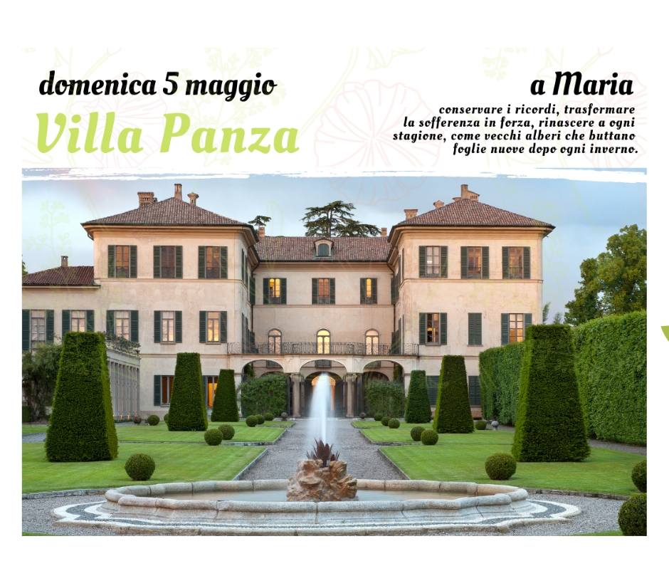 Ricordando MARIA UNA GIORNATA D'ARTE A VILLA PANZA - VISITA GUIDATA PER ADULTI E BIMBI