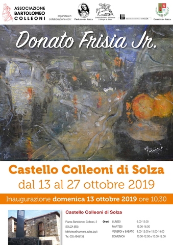 DONATO FRISA JR. IN MOSTRA - Castello Colleoni dal 13 al 27 ottobre